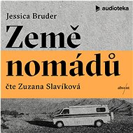 Země nomádů - Jessica Bruder