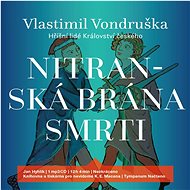 Nitranská brána smrti - Vlastimil Vondruška