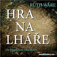 Hra na lháře - Ruth Ware