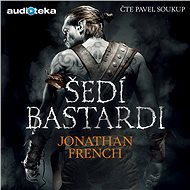 Grey bastards - Jonathan French