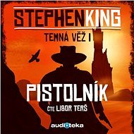 Pistolník - Stephen King