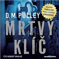 Mrtvý klíč - D. M. Pulley
