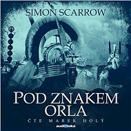 Under the sign of the eagle - Simon Scarrow
