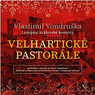 Velhartické pastorále - Vlastimil Vondruška
