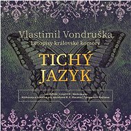 Tichý jazyk - Vlastimil Vondruška