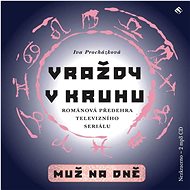 Vraždy v kruhu: Muž na dně - Iva Procházková
