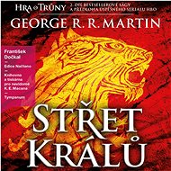 Hra o trůny 2 - Střet králů - George R. R. Martin