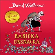 Babička drsňačka - David Walliams