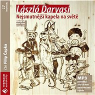 Nejsmutnější kapela - László Darvasi