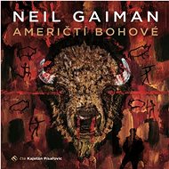 Američtí bohové - Neil Gaiman