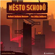 City of Steps - Robert Jackson Bennett
