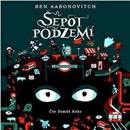 Šepot podzemí - Ben Aaronovitch