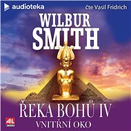 River of Gods IV - The Inner Eye - Wilbur Smith