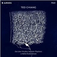 Příběhy vašeho života - Ted Chiang
