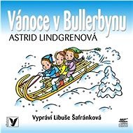 Vánoce v Bullerbynu - Astrid Lindgrenová