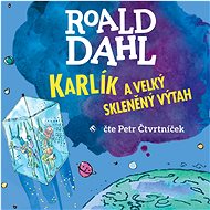 Karlík a velký skleněný výtah - Roald Dahl