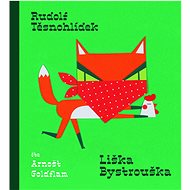 Liška Bystrouška - Rudolf Těsnohlídek