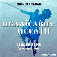 Ledová země - John Flanagan