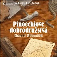 Pinocchiove dobrodružstvá - Carlo Collodi
