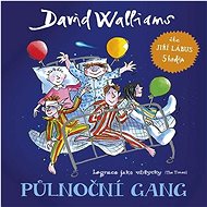 Půlnoční gang - David Walliams