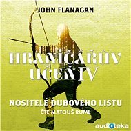 Nositelé dubového listu - John Flanagan