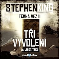 Tři vyvolení - Stephen King