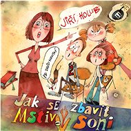 Jak se zbavit Mstivý Soni - Jiří Holub
