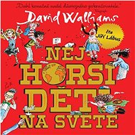 Nejhorší děti na světě 1 - David Walliams