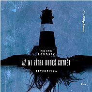 When I miss you tomorrow - Heine Bakkeid