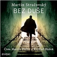 Bez duše - Martin Stručovský