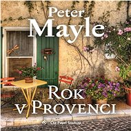 Rok v Provenci - Peter Mayle