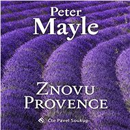 Znovu Provence - Peter Mayle