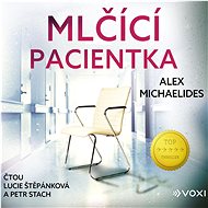 Mlčící pacientka - Alex Michaelides