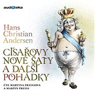Císařovy nové šaty a další pohádky - Hans Christian Andersen