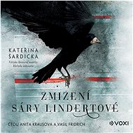 The Disappearance of Sara Lindert - Kateřina Šardická