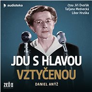 I walk with my head held high - Daniel Anýž