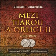 Mezi tiárou a orlicí II - Vlastimil Vondruška