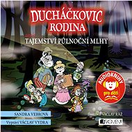 The Duchacek Family or The Mystery of the Midnight Mist - Sandra Vebrová