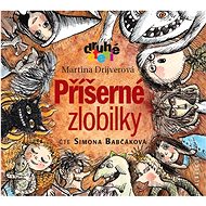 Příšerné zlobilky - Martina Drijverová