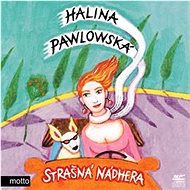 Strašná nádhera - Halina Pawlowská