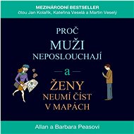 Proč muži neposlouchají a ženy neumí číst v mapách - Allan Pease
