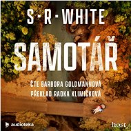 Samotář - S. R. White