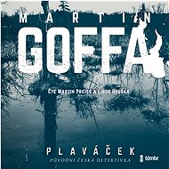 Plaváček - Martin Goffa