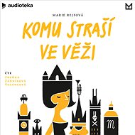 Komu straší ve věži - Marie Rejfová