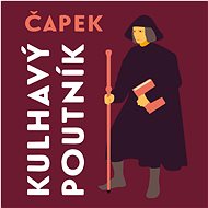 Kulhavý poutník - Josef Čapek