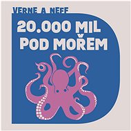 Dvacet tisíc mil pod mořem - Jules Verne