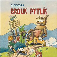 Brouk Pytlík - Ondřej Sekora