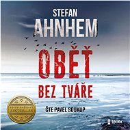 Oběť bez tváře - Stefan Ahnhem