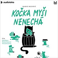 Kočka myši nenechá - Marie Rejfová