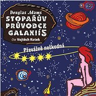 Stopařův průvodce Galaxií 5: Převážně neškodná - Douglas Adams